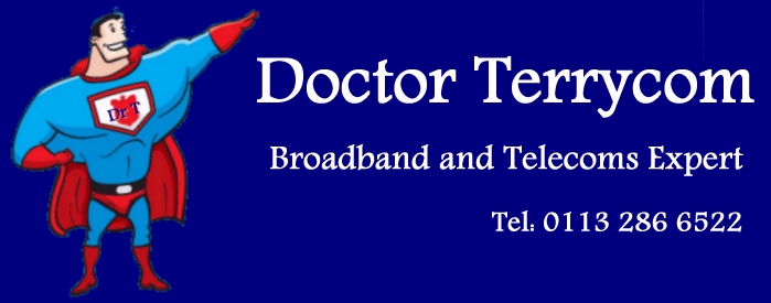 doctor Terrycom for Broadband Repairs 0113 286 6522